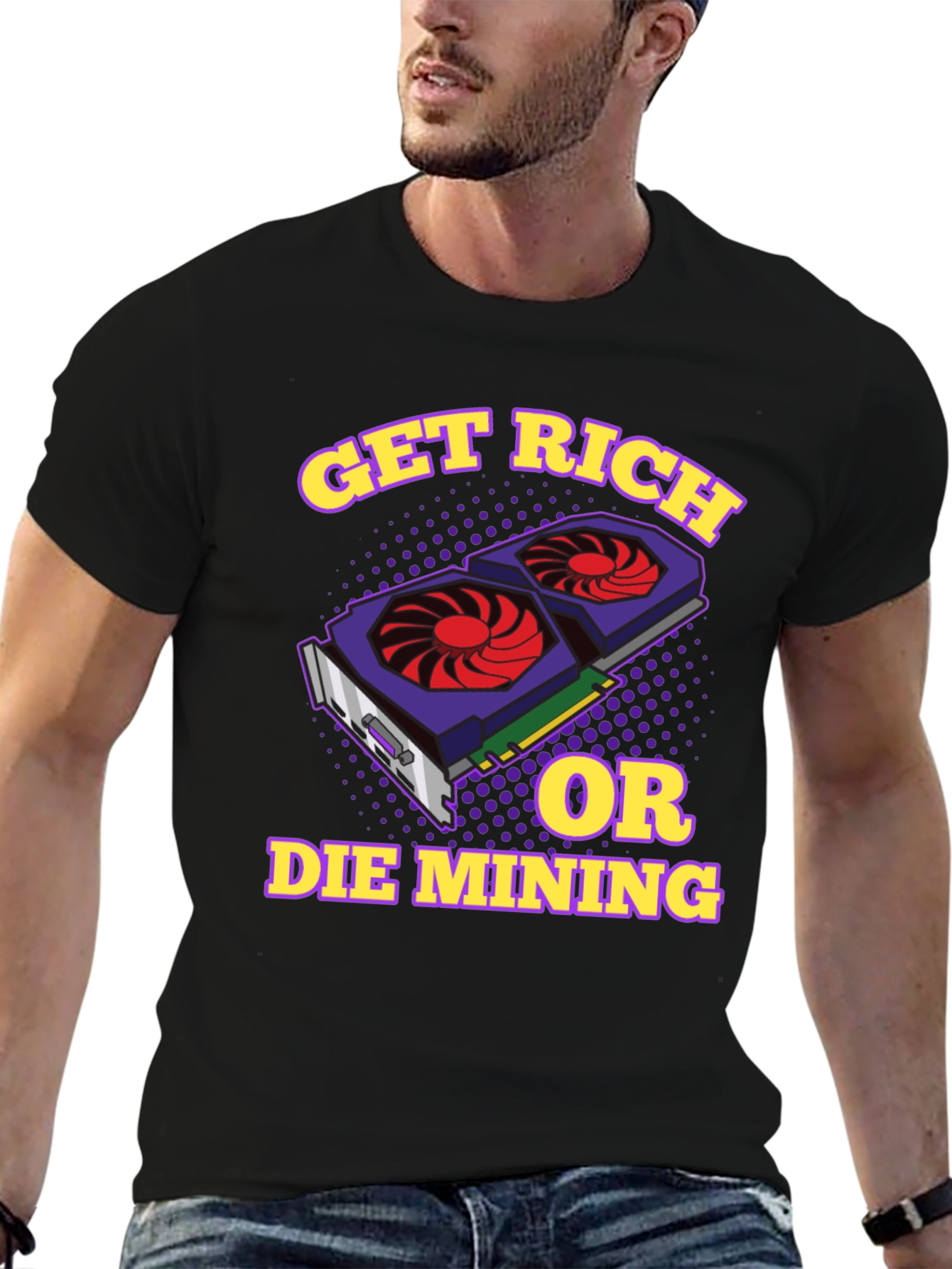 Get Rich or Die Mining Graphic T-Shirt