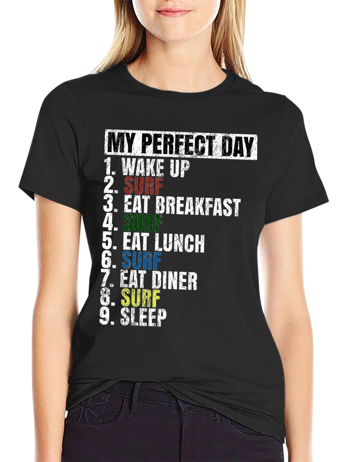 My Perfect Day Surf T-Shirt