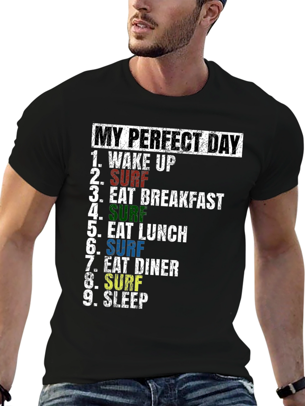 My Perfect Day Surf T-Shirt