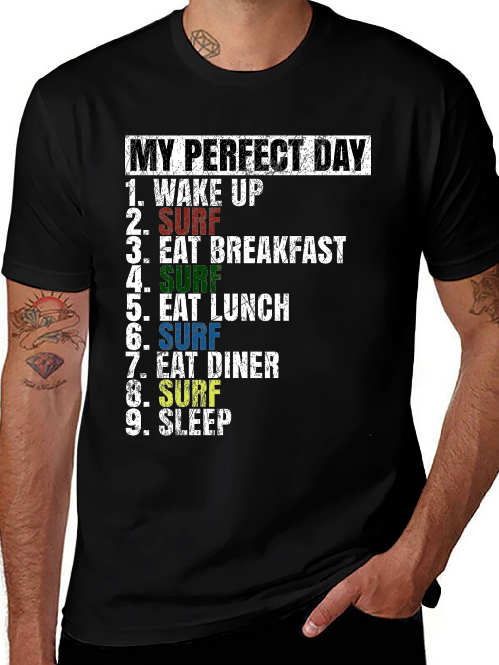 My Perfect Day Surf T-Shirt