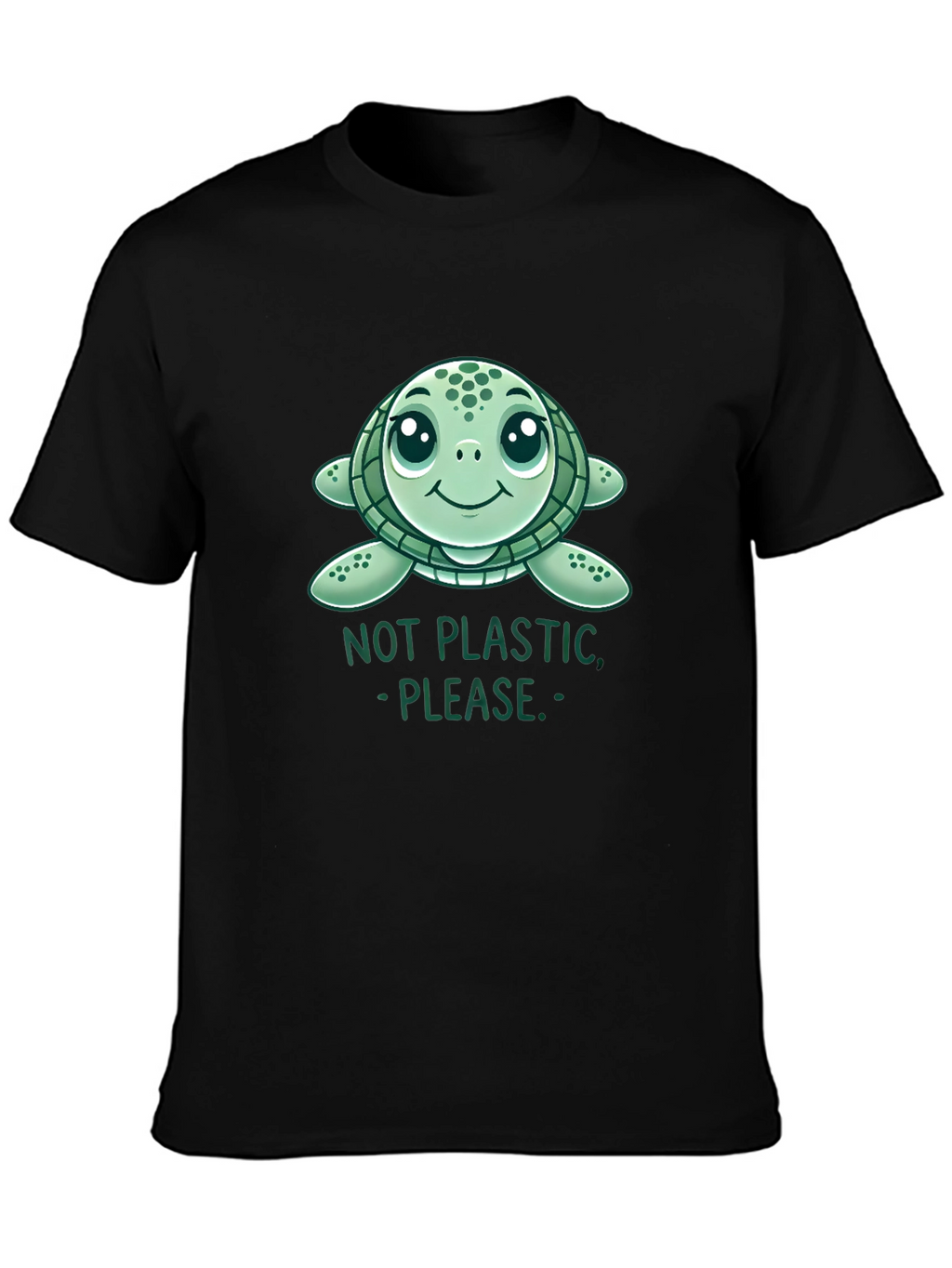 Cute Sea Turtle Not Plastic Graphic Tee