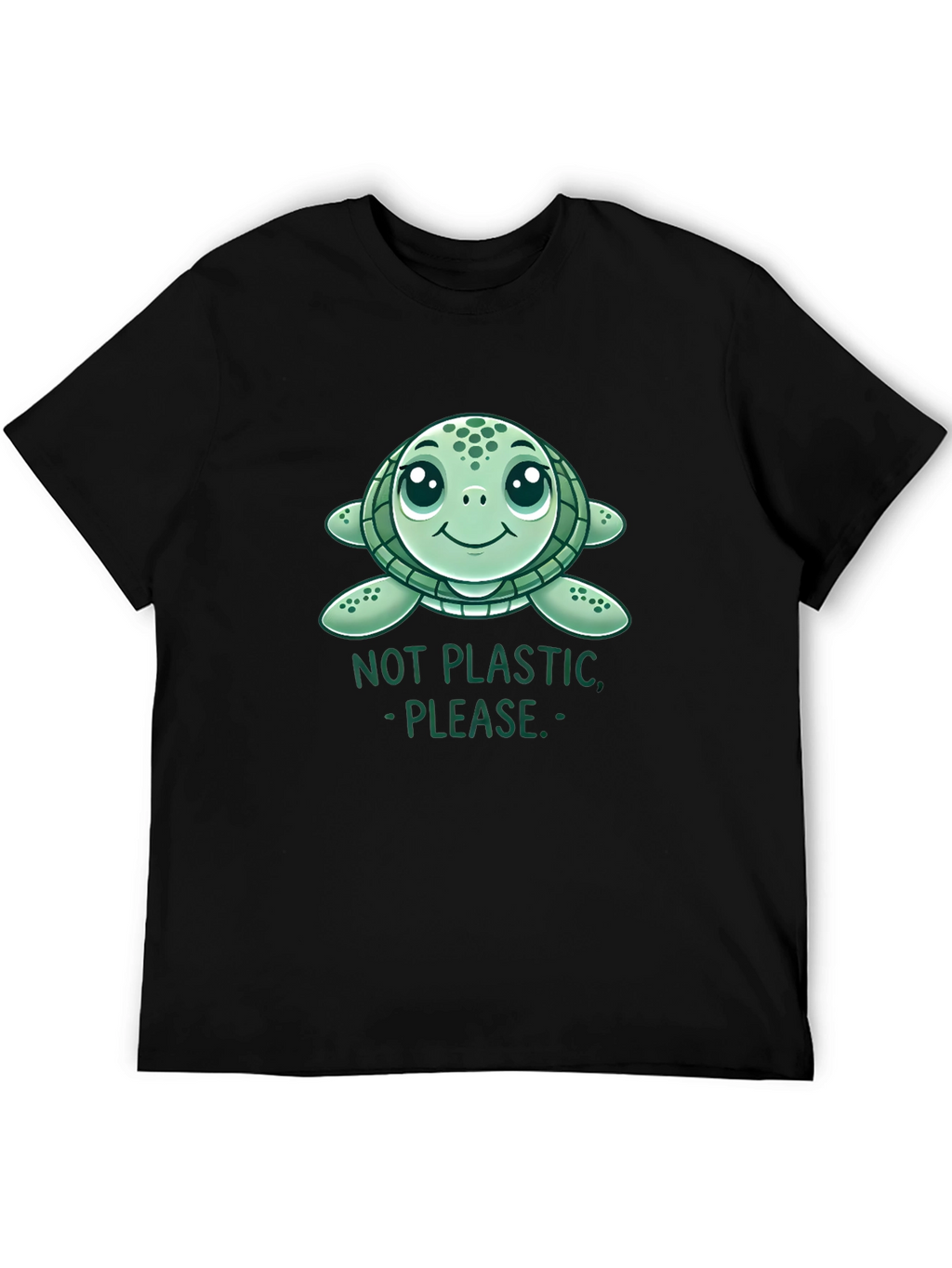 Cute Sea Turtle Not Plastic Graphic Tee