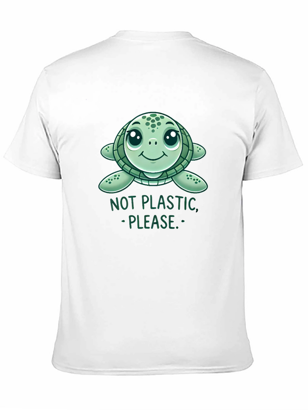 Cute Sea Turtle Not Plastic Graphic Tee