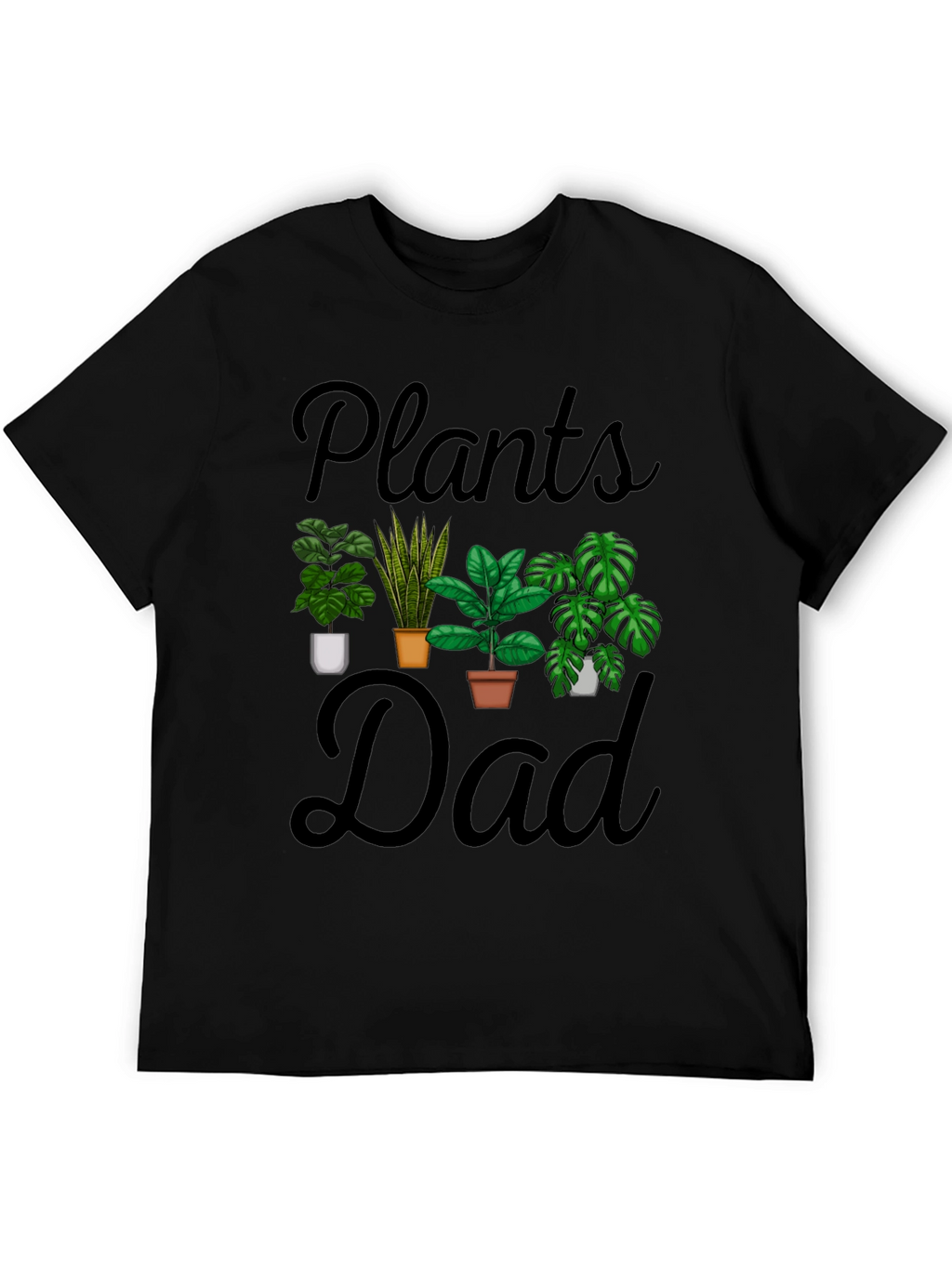 Plants Dad T-Shirt - Gardening Lover Tee