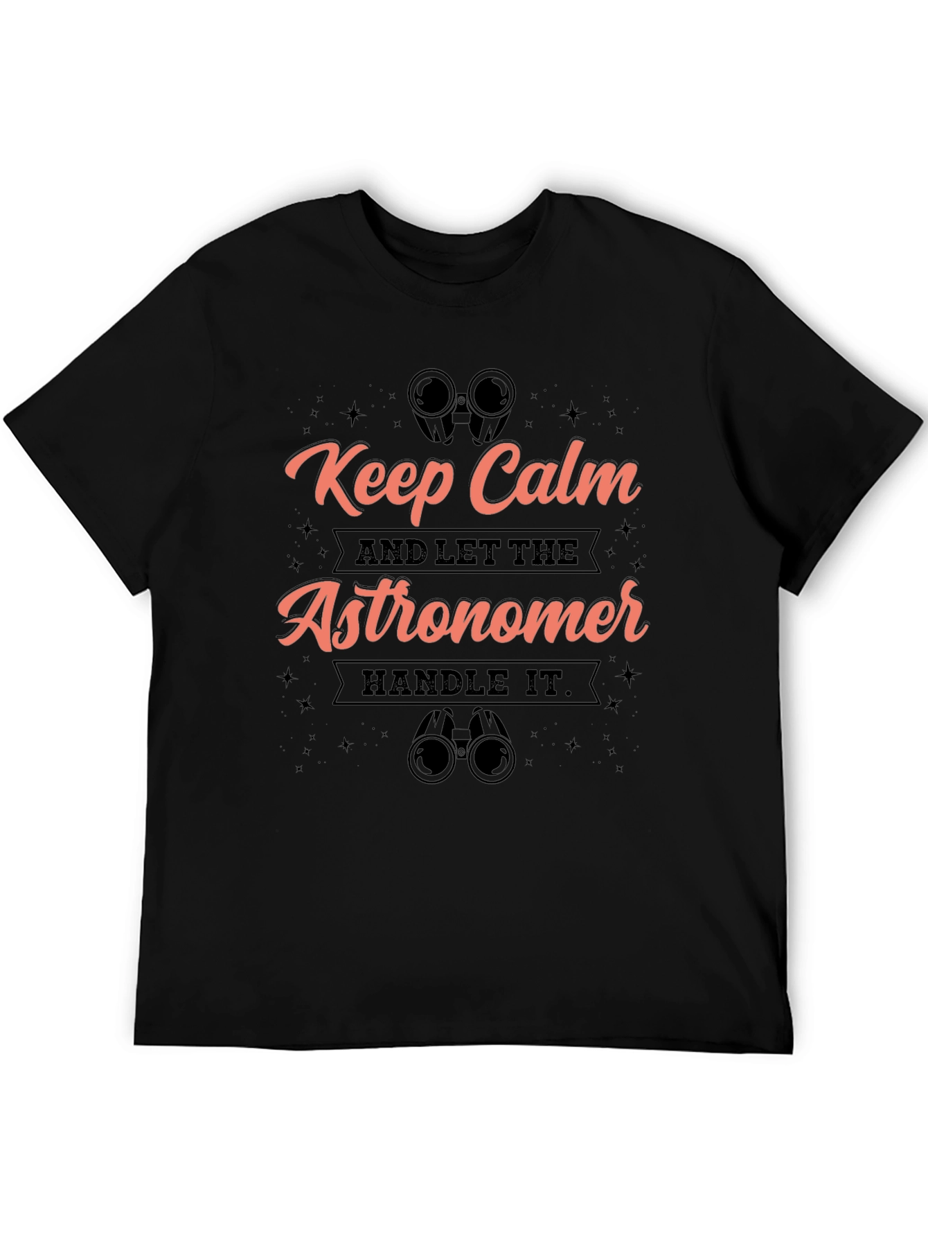 Keep Calm Astronomer T-Shirt - Stargazing Humor