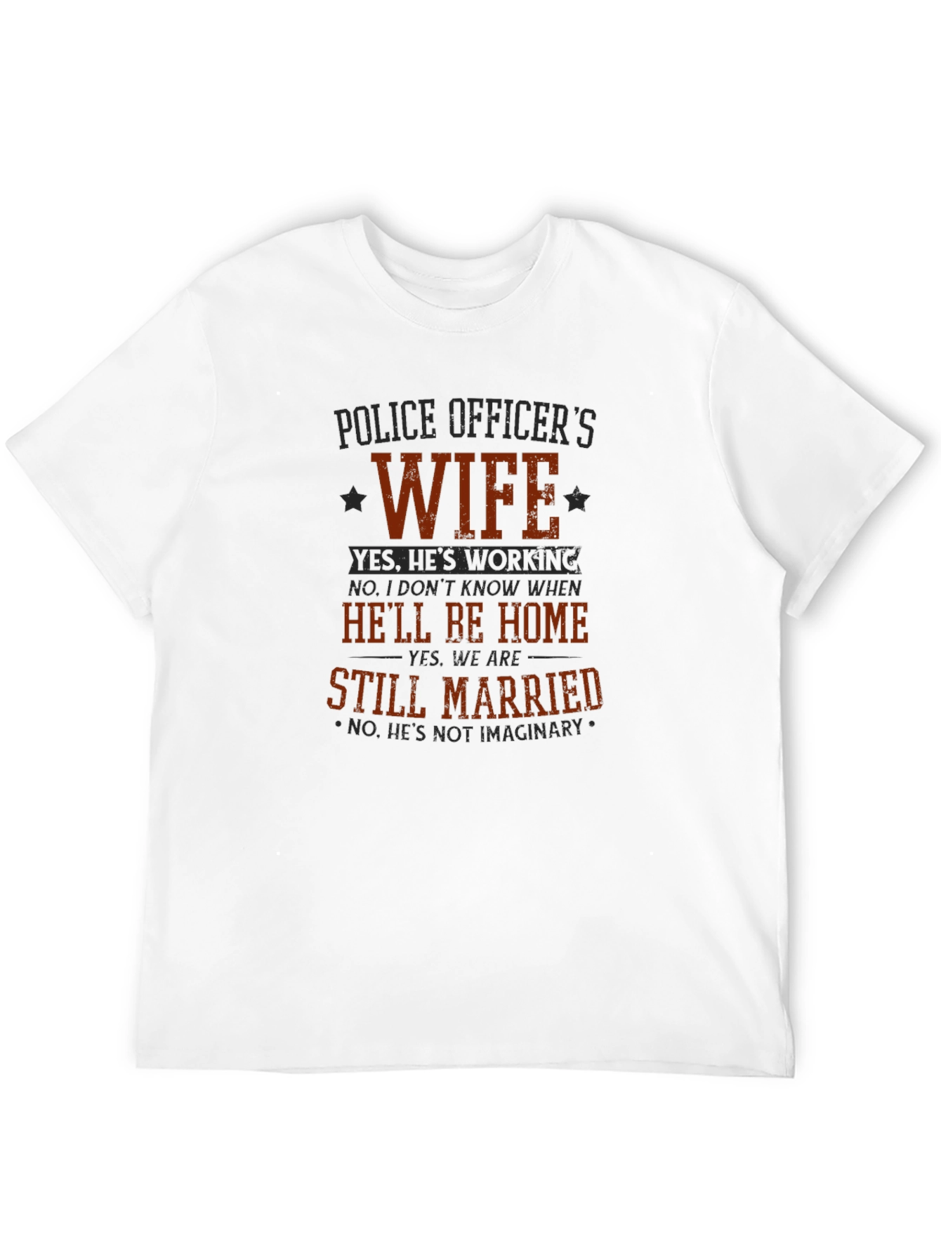 Police Officers Wife T-Shirt - Funny Graphic Tee