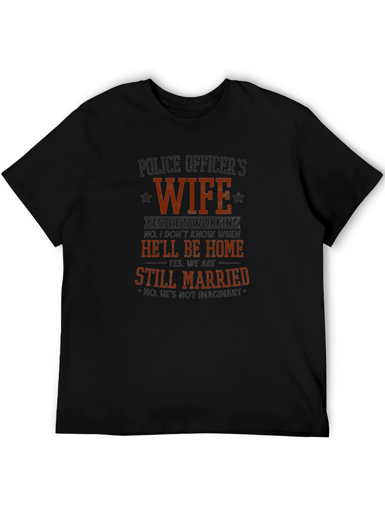 Police Officers Wife T-Shirt - Funny Graphic Tee