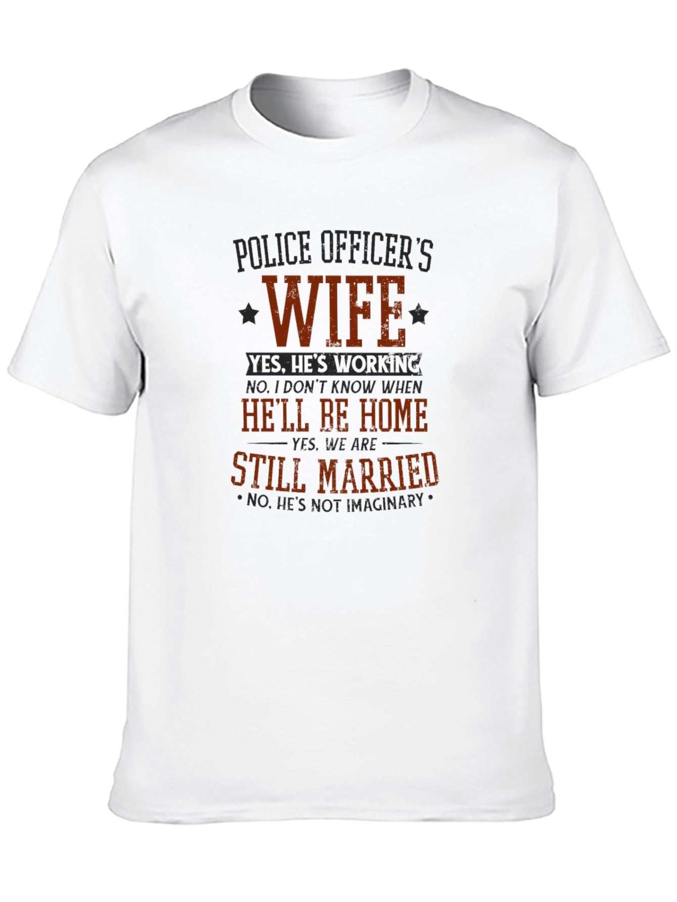 Police Officers Wife T-Shirt - Funny Graphic Tee