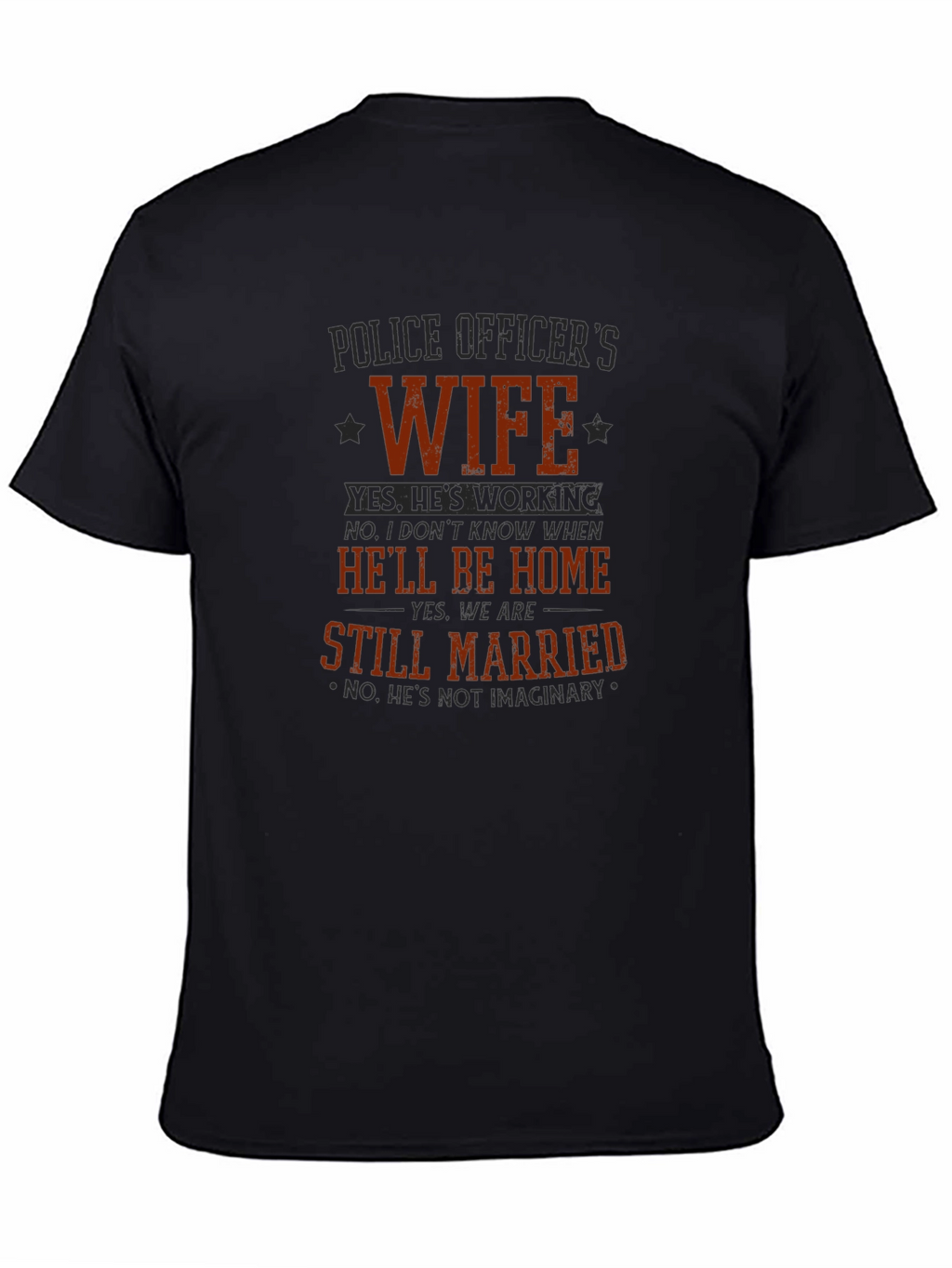 Police Officers Wife T-Shirt - Funny Graphic Tee