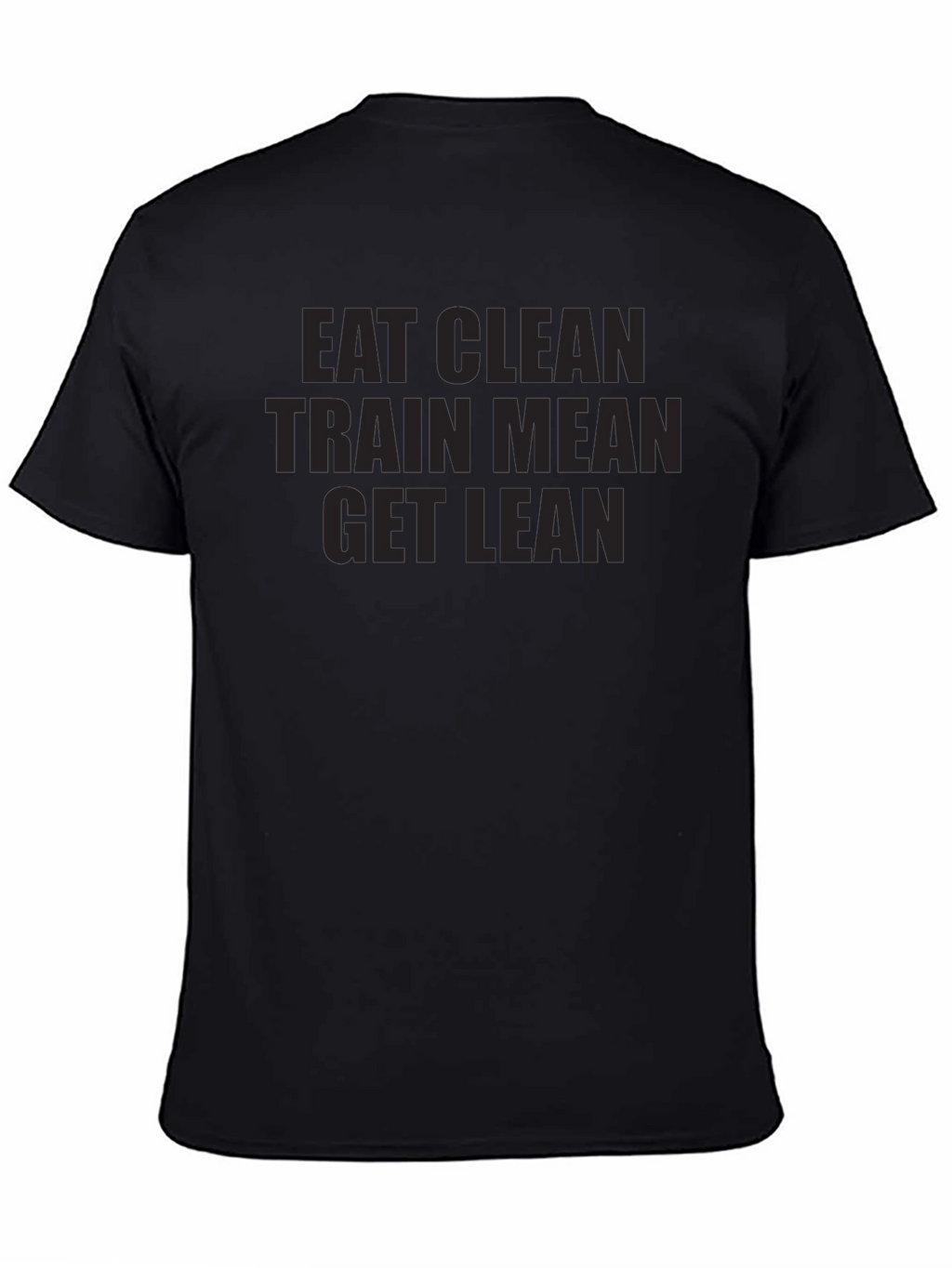 Eat Clean Train Mean Get Lean Black Graphic Tee