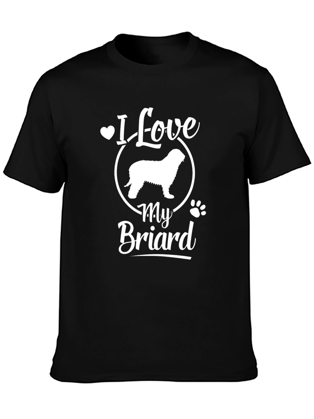 I Love My Briard Dog T-Shirt Pet Lover Gift