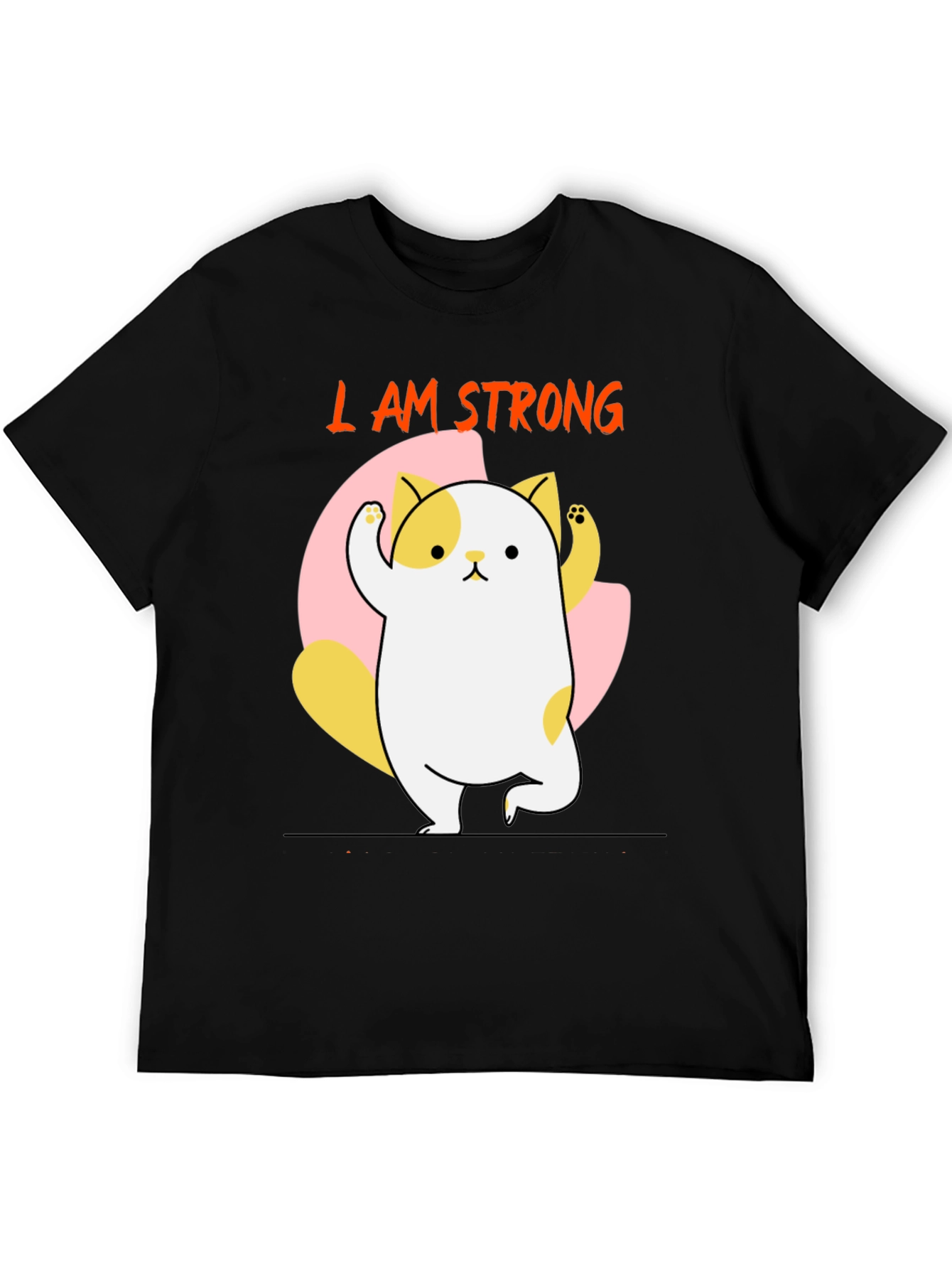 I AM STRONG T-Shirt Cute Cat Design