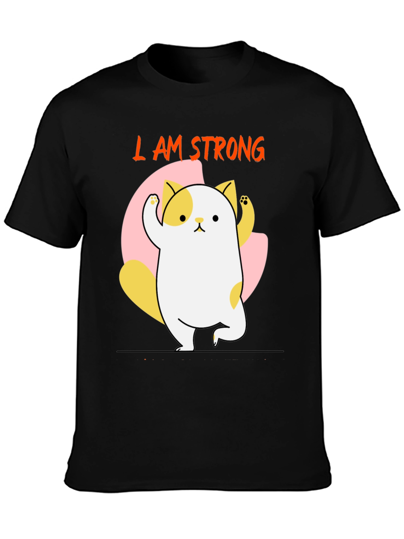 I AM STRONG T-Shirt Cute Cat Design