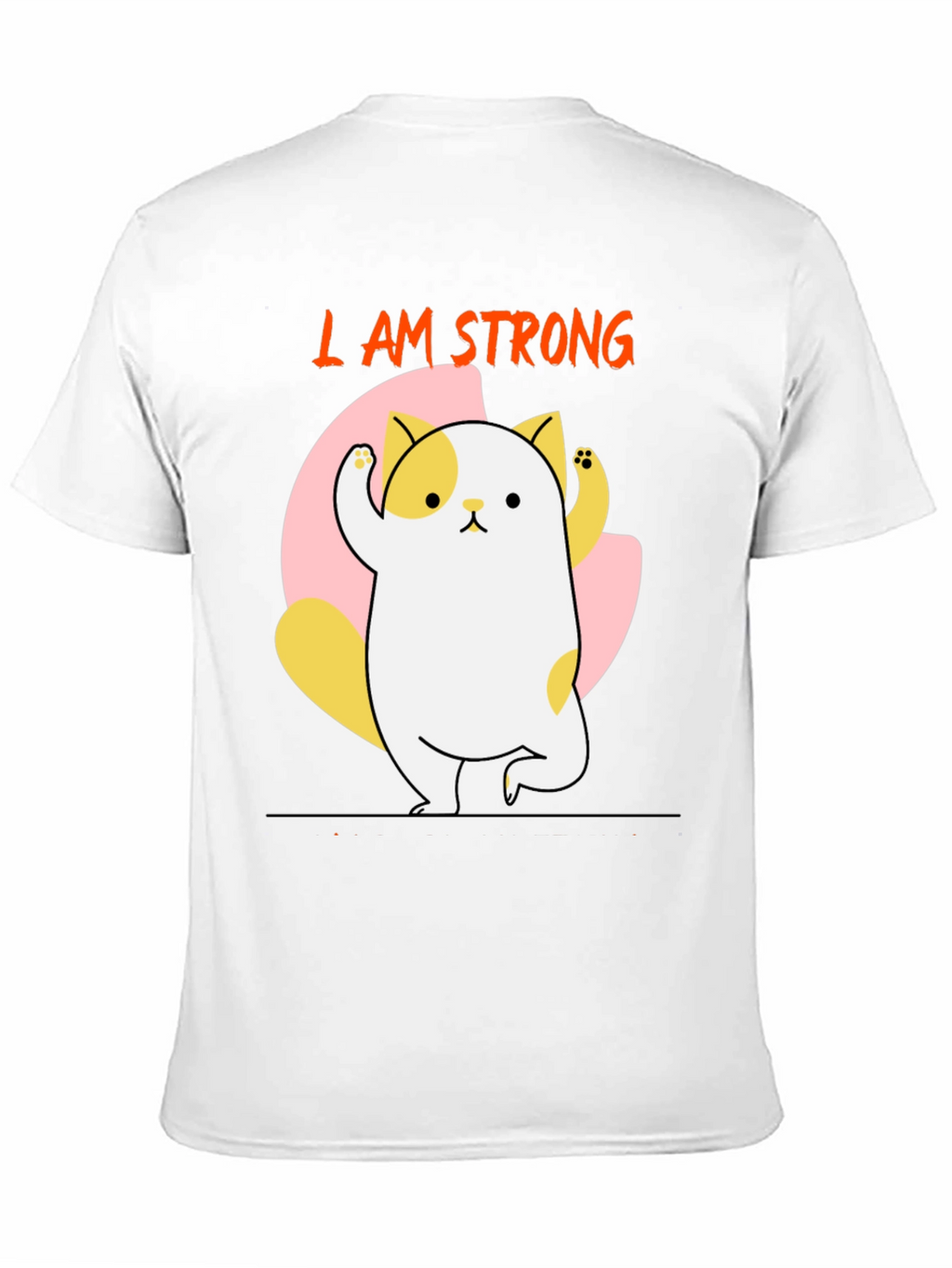 I AM STRONG T-Shirt Cute Cat Design
