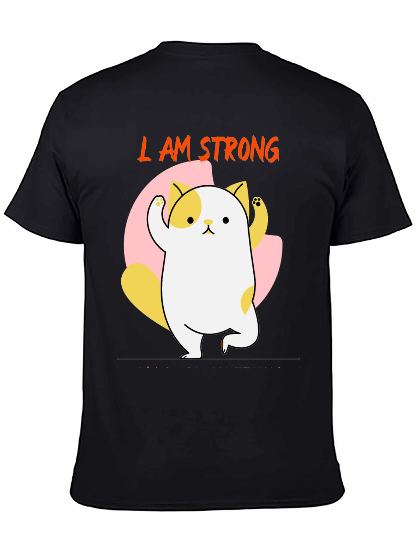 I AM STRONG T-Shirt Cute Cat Design