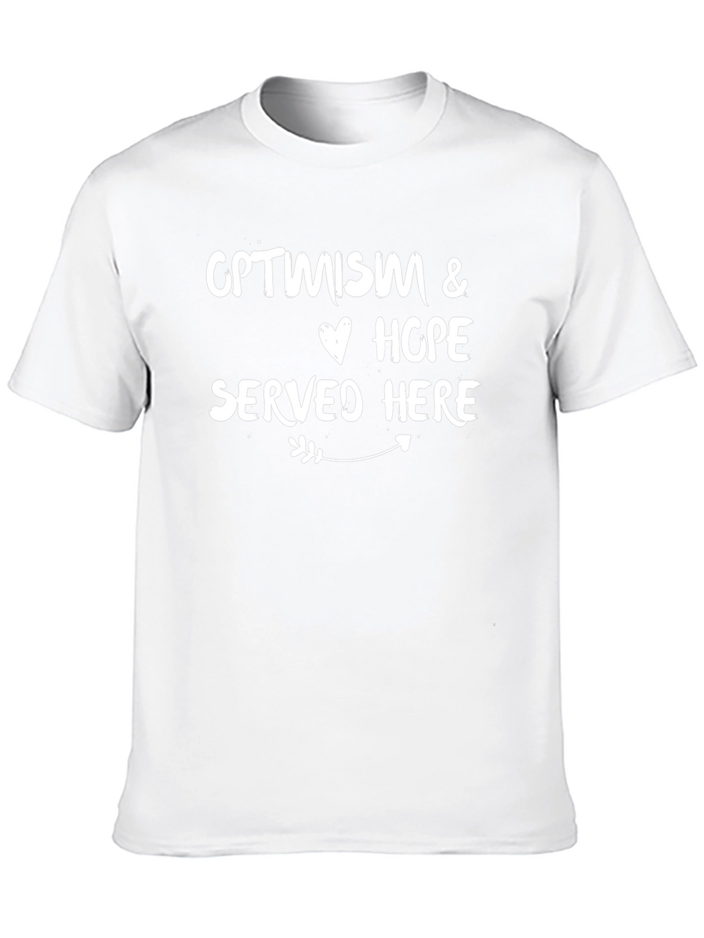 Optimism & Hope Served Here Graphic Tee