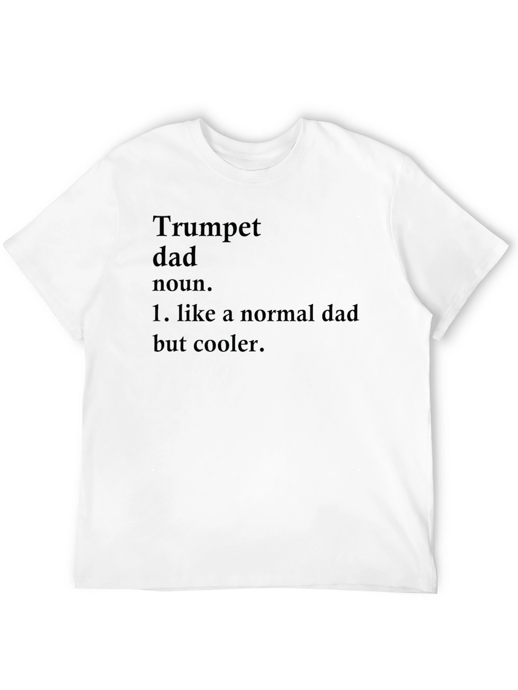 Trumpet Dad Definition Black T-Shirt