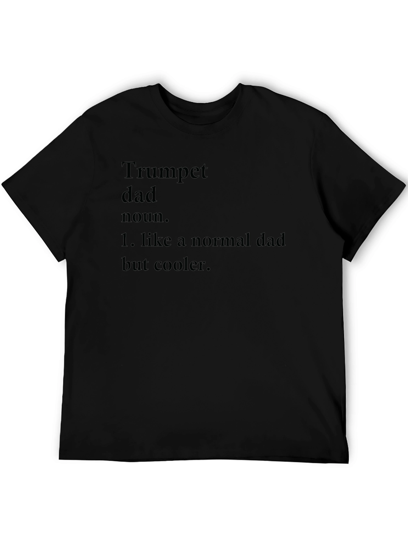 Trumpet Dad Definition Black T-Shirt