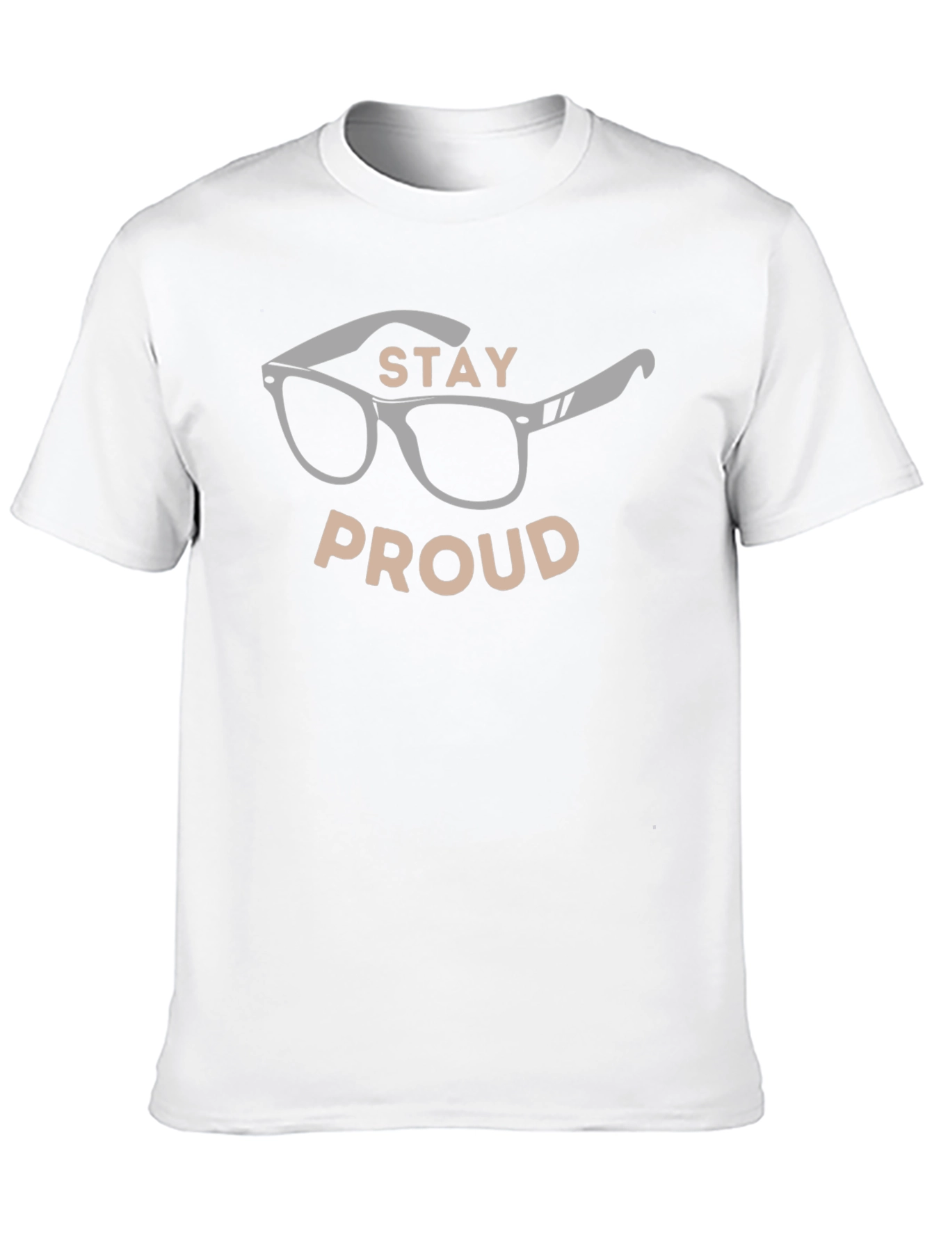 Stay Proud T-Shirt - Stylish Eyeglasses Design