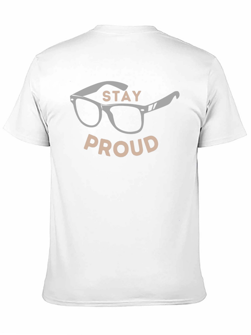 Stay Proud T-Shirt - Stylish Eyeglasses Design