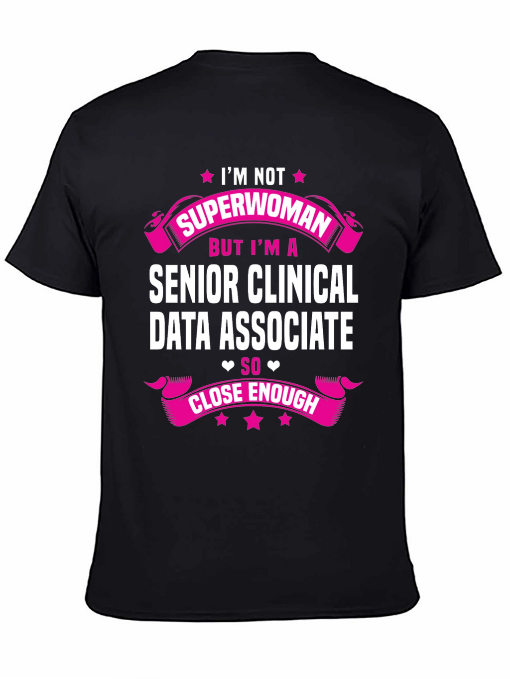 Senior Clinical Data Associate T-Shirt
