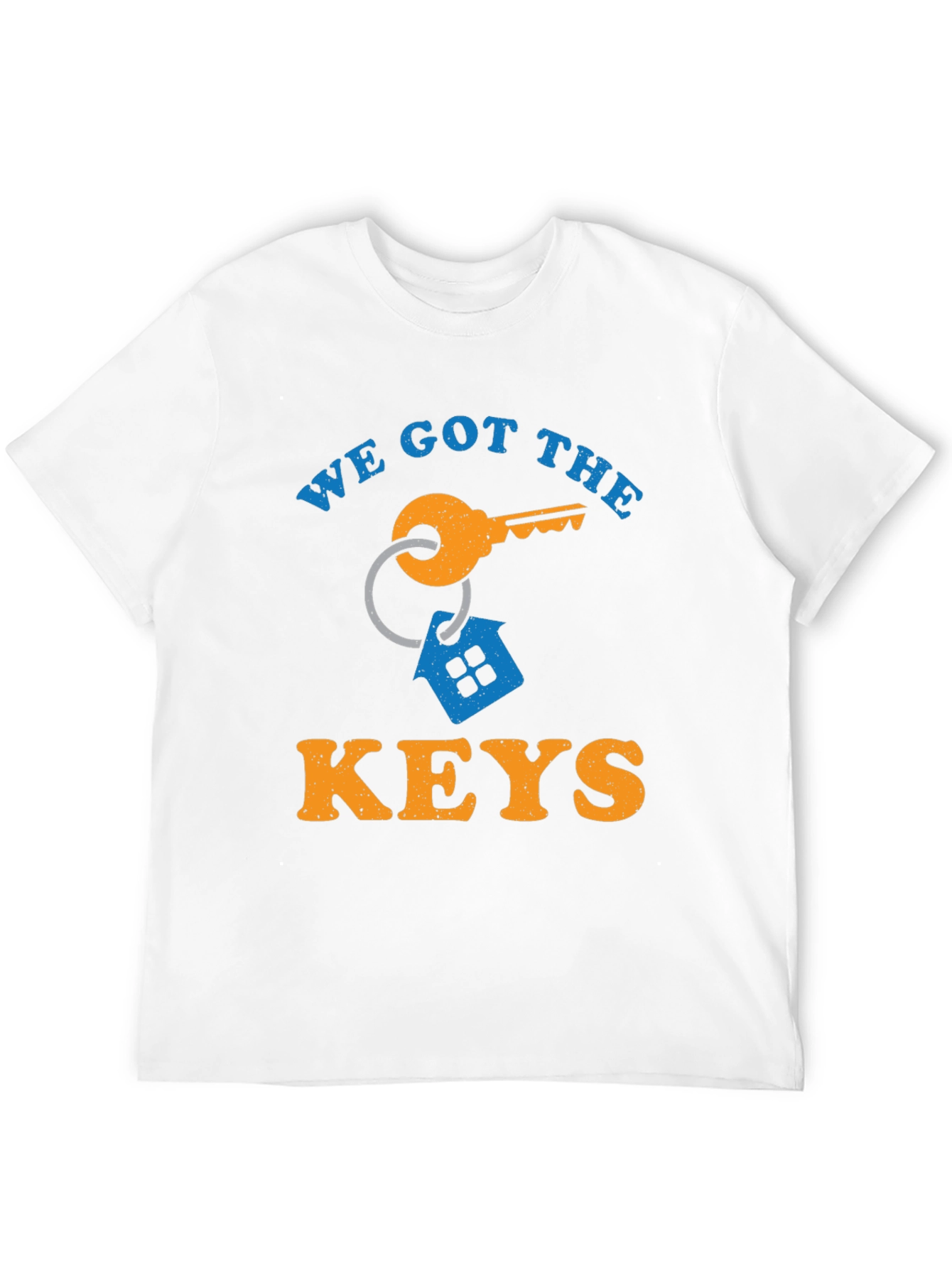 We Got The Keys T-Shirt - New Homeowner Gift