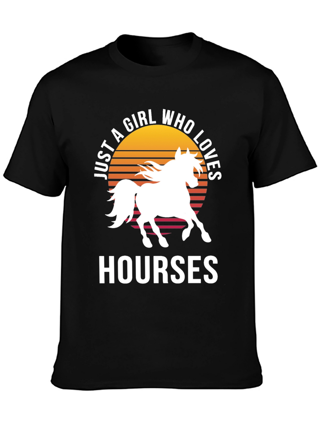 Just a Girl Who Loves Horses Black T-Shirt