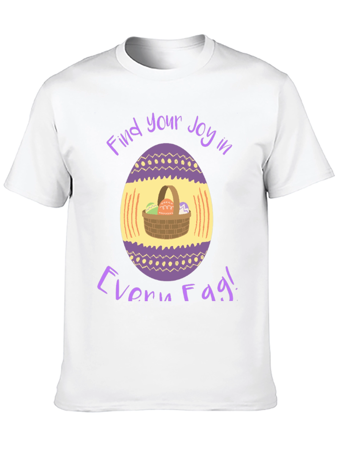 Easter Egg Basket T-Shirt - Find Your Joy