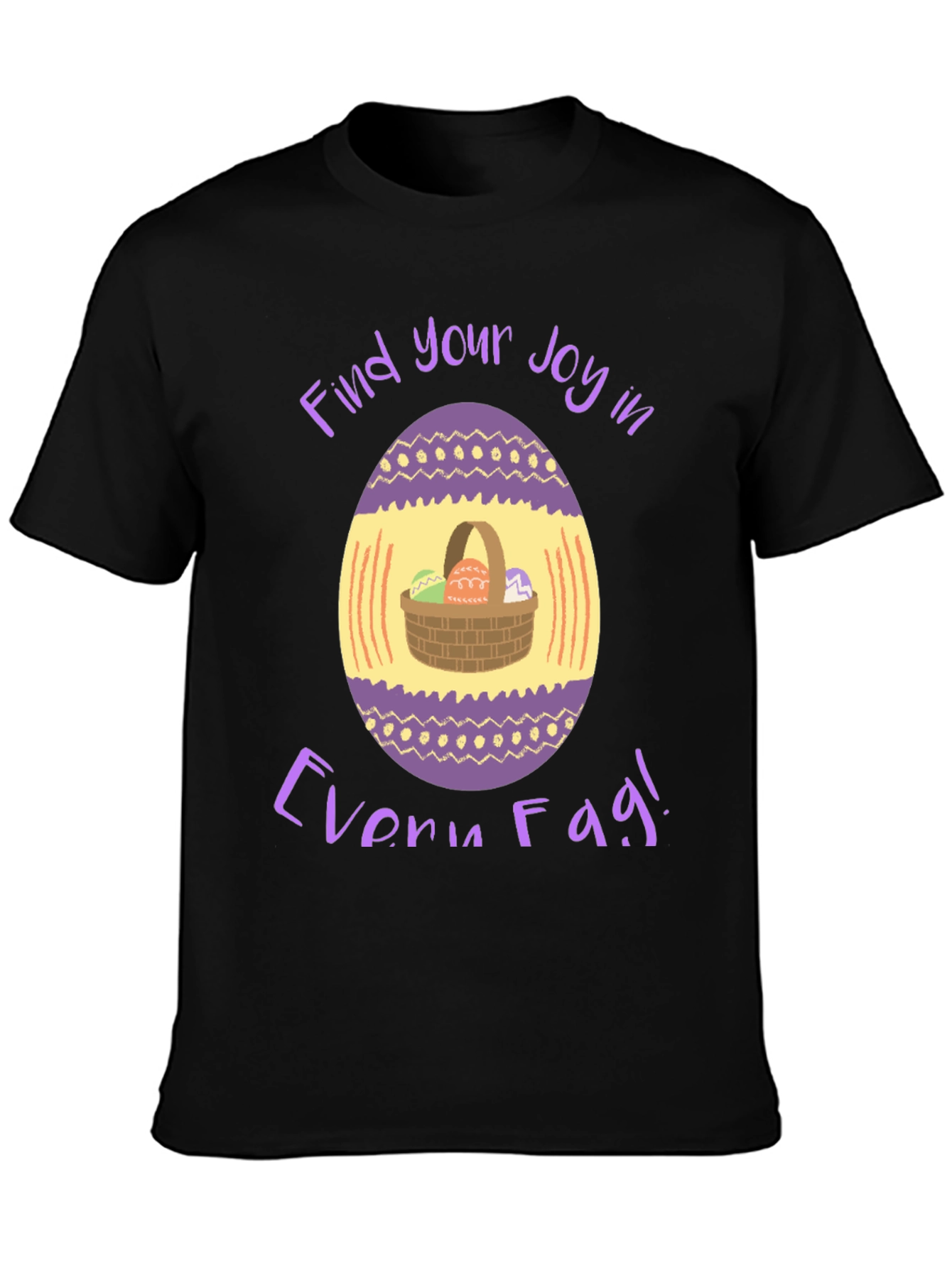 Easter Egg Basket T-Shirt - Find Your Joy