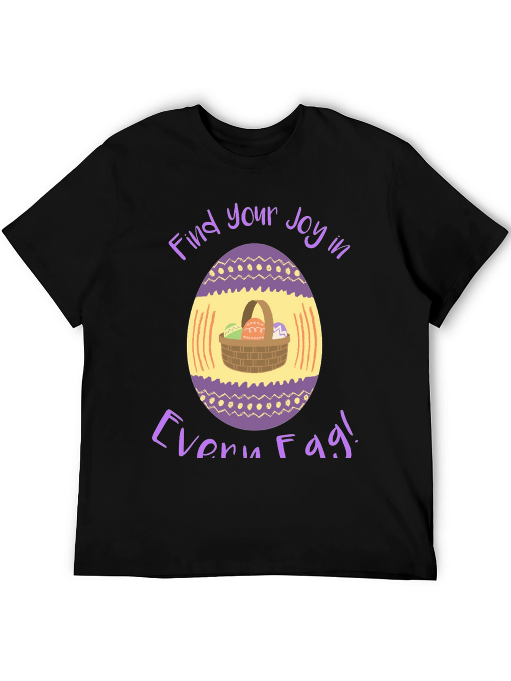 Easter Egg Basket T-Shirt - Find Your Joy