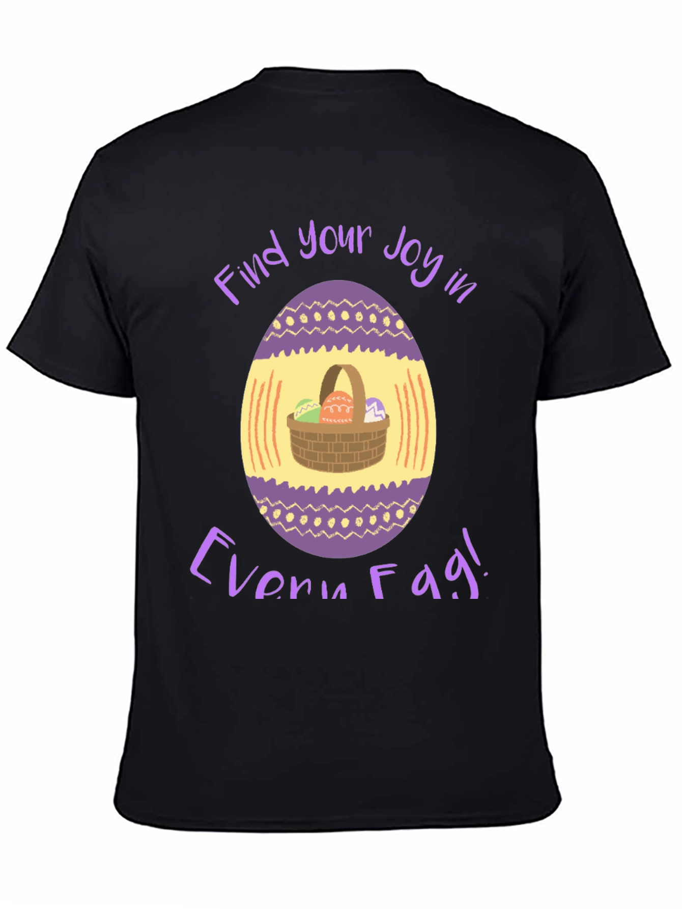 Easter Egg Basket T-Shirt - Find Your Joy