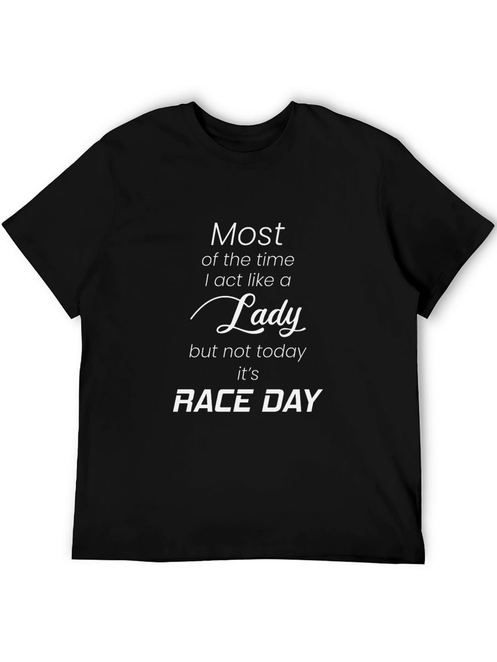 Race Day Lady T-Shirt - Black Graphic Tee