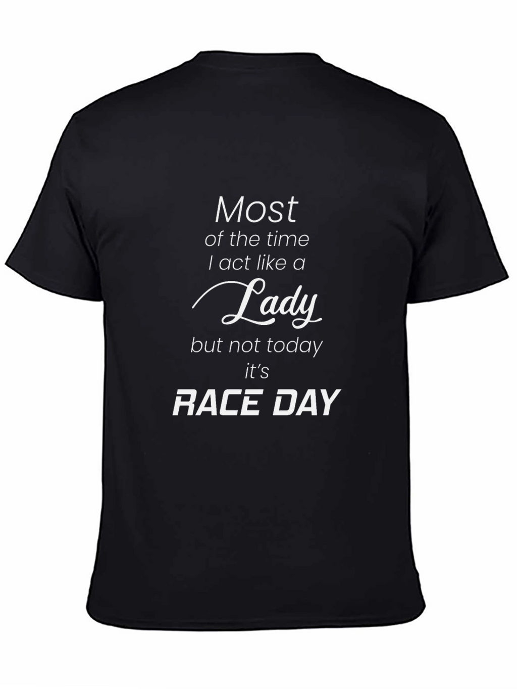 Race Day Lady T-Shirt - Black Graphic Tee