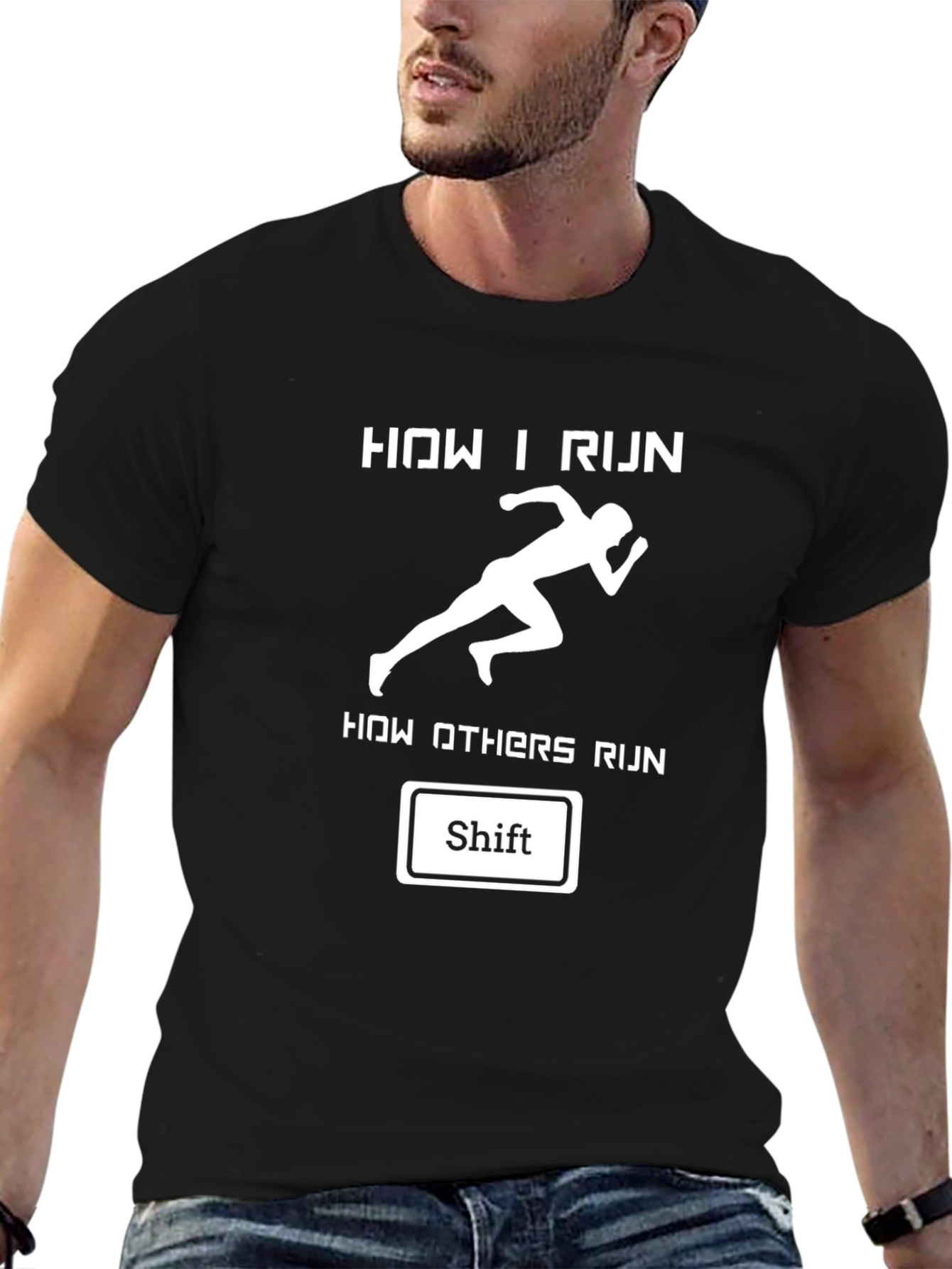 Funny Running T-Shirt - How I Run Shift
