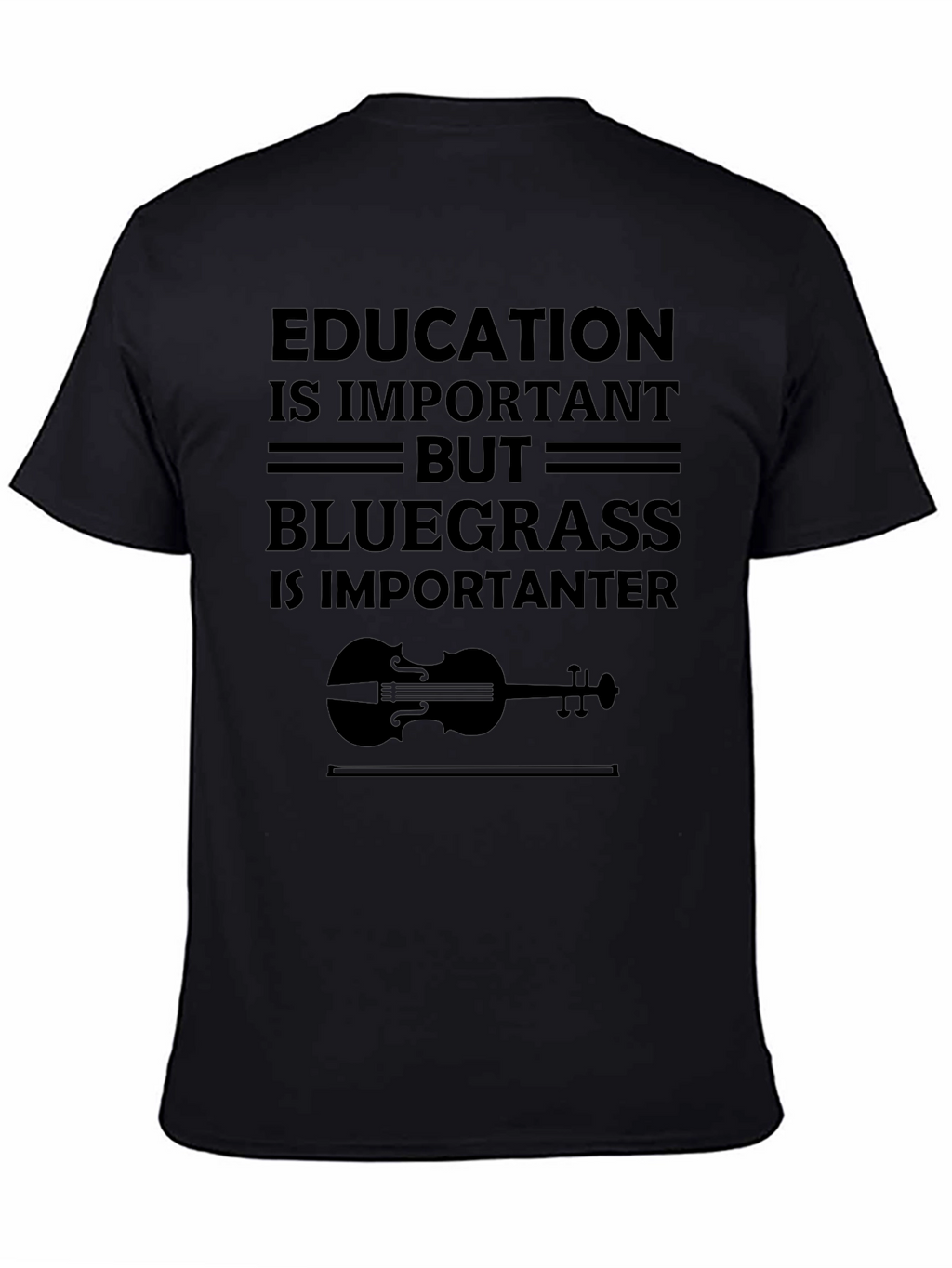 Bluegrass is Importanter Black T-Shirt