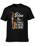 Relax Trumpet Player Here Funny Music T-Shirt