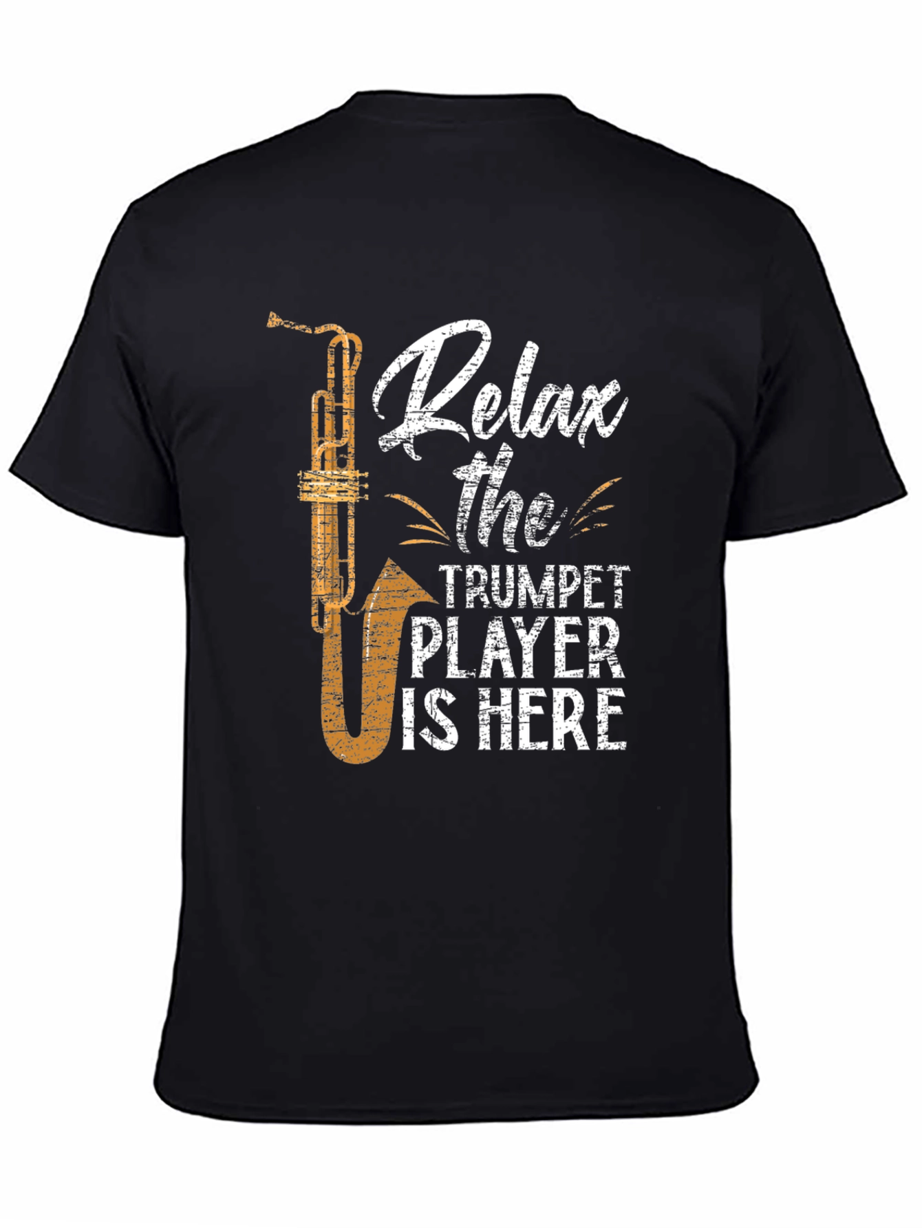 Relax Trumpet Player Here Funny Music T-Shirt