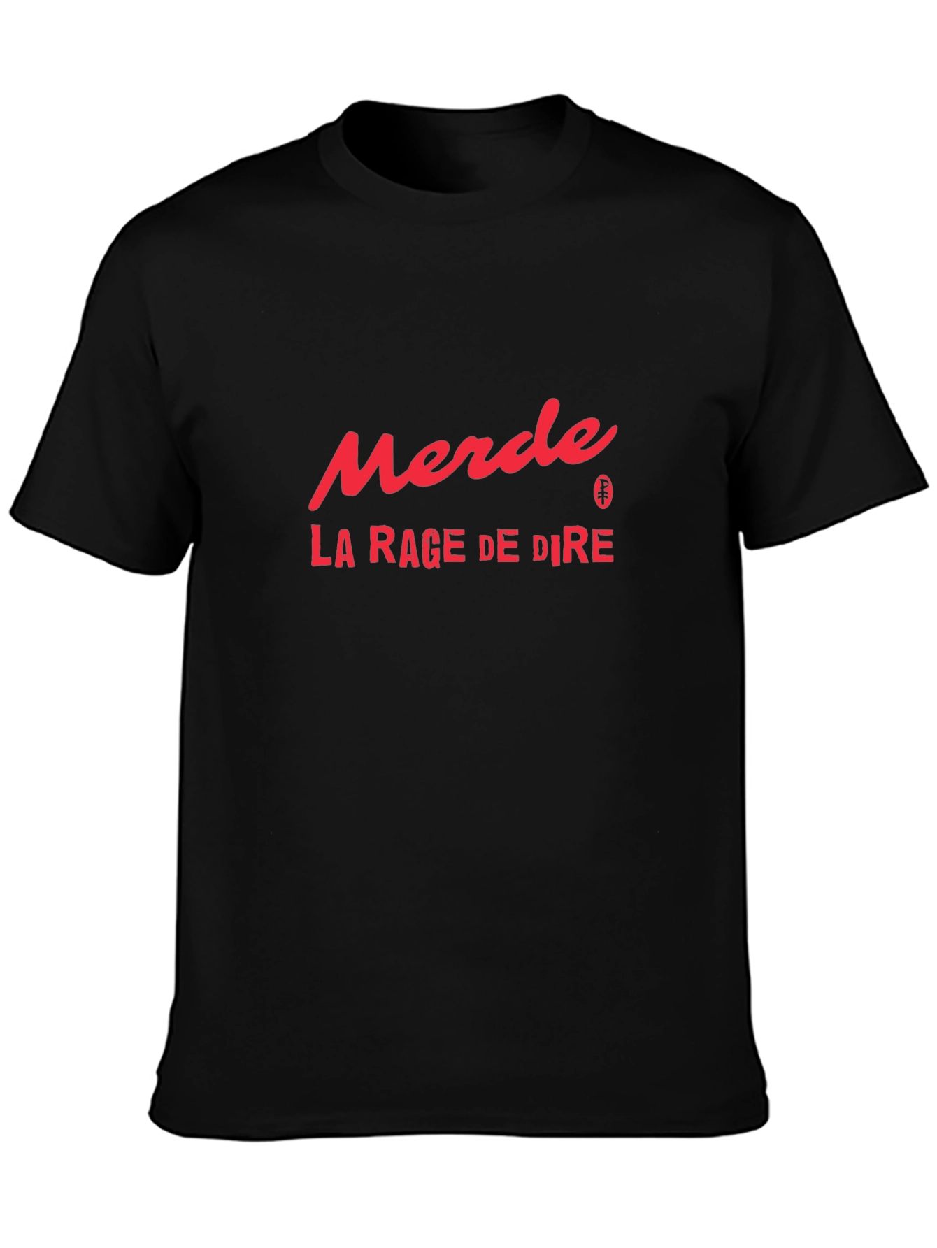 Merde La Rage De Dire Graphic Tee