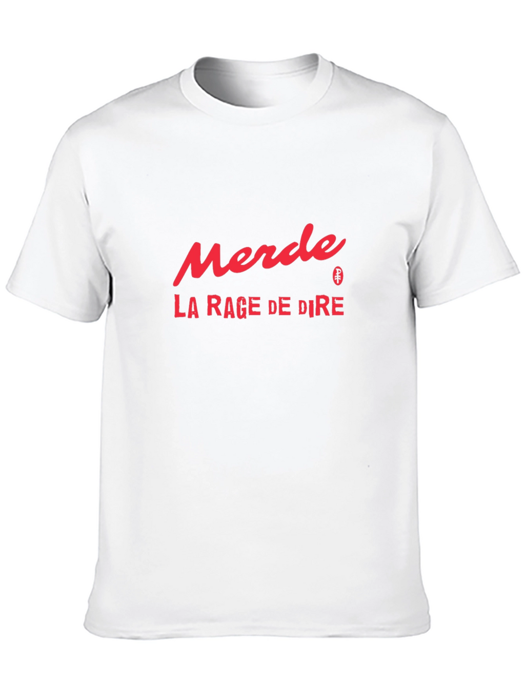 Merde La Rage De Dire Graphic Tee