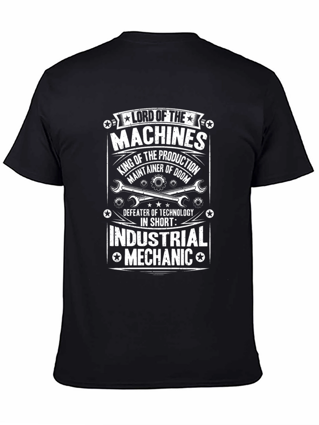 Lord of Machines T-Shirt - Industrial Mechanic Tee