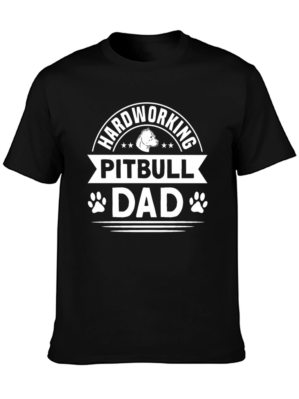 Hardworking Pitbull Dad Black T-Shirt