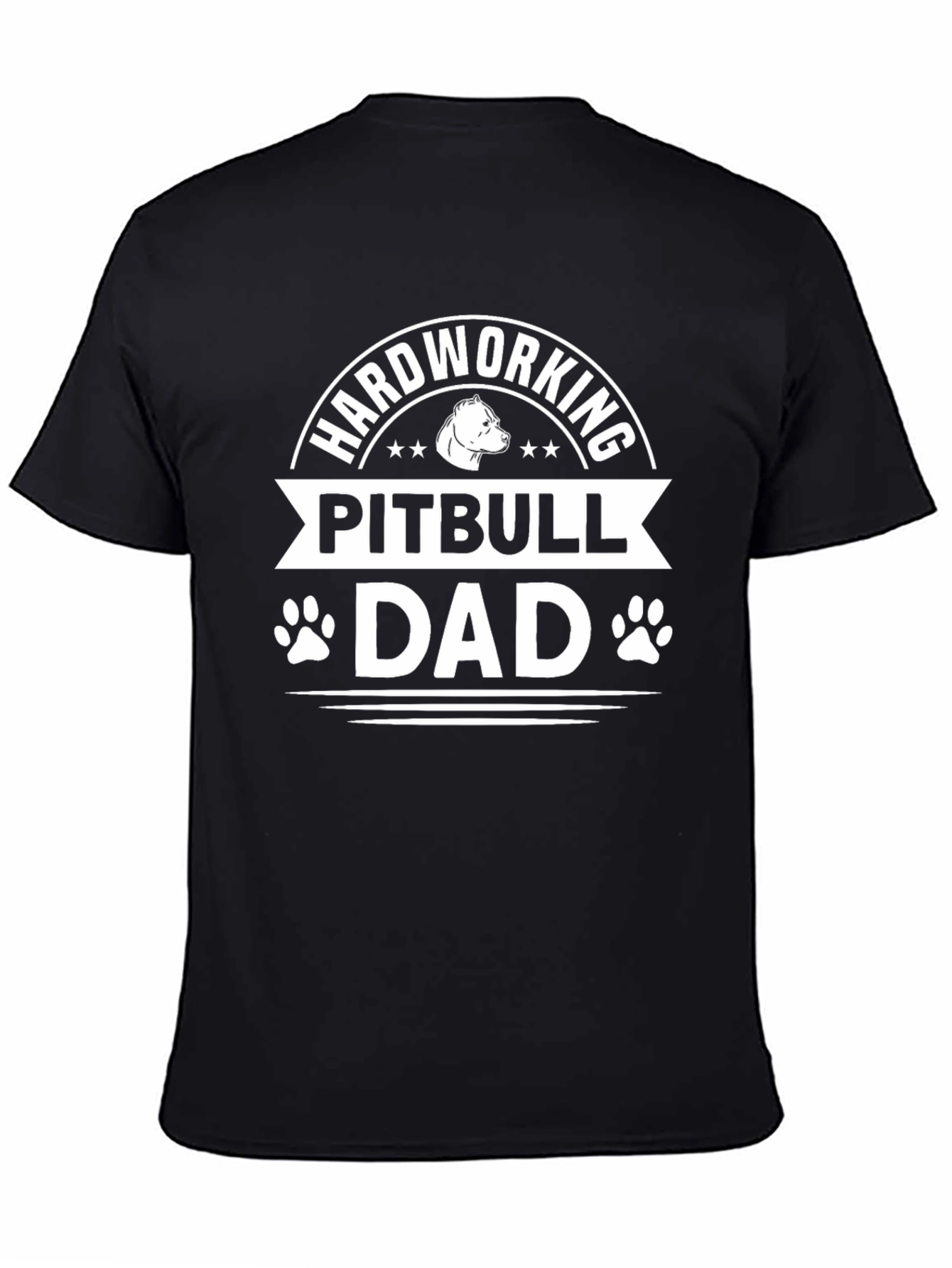 Hardworking Pitbull Dad Black T-Shirt