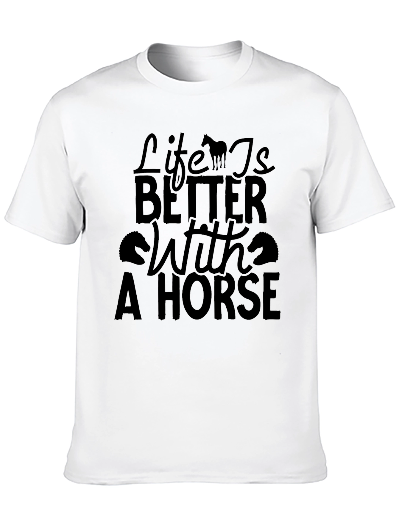 Life is Better With a Horse Graphic Tee