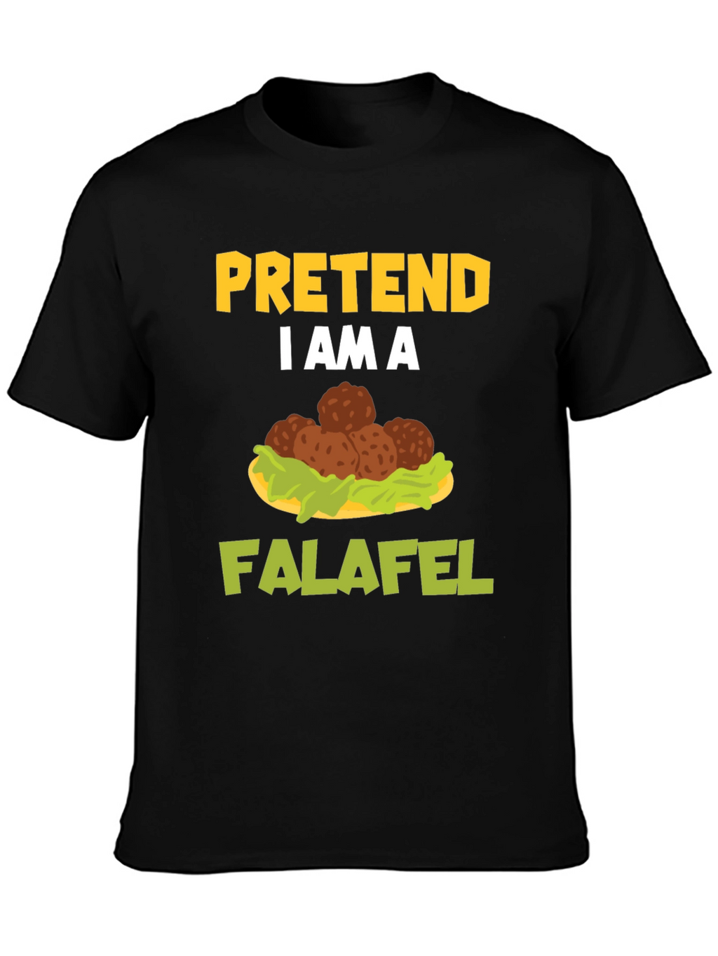 Pretend Im a Falafel Graphic Tee