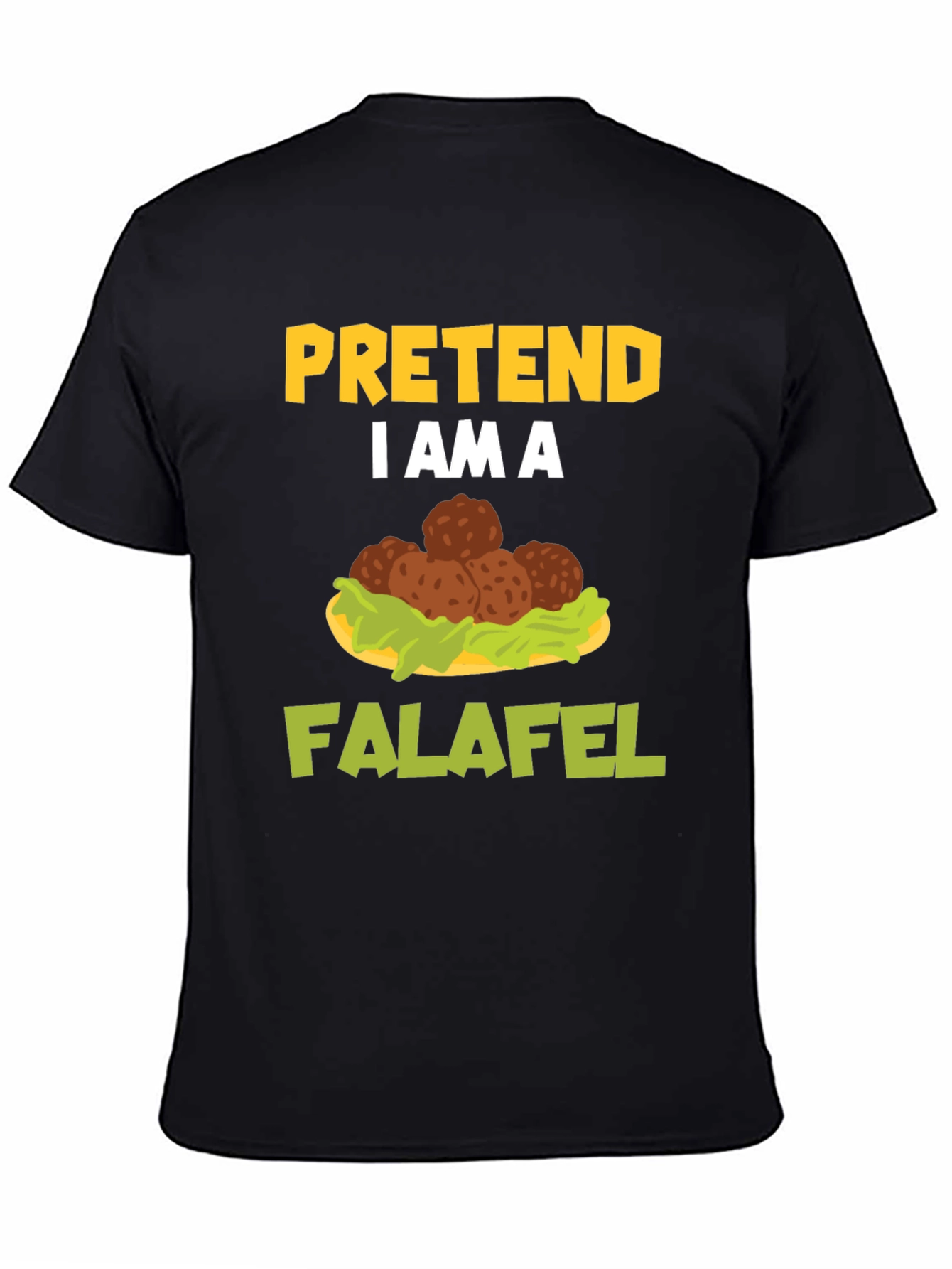 Pretend Im a Falafel Graphic Tee