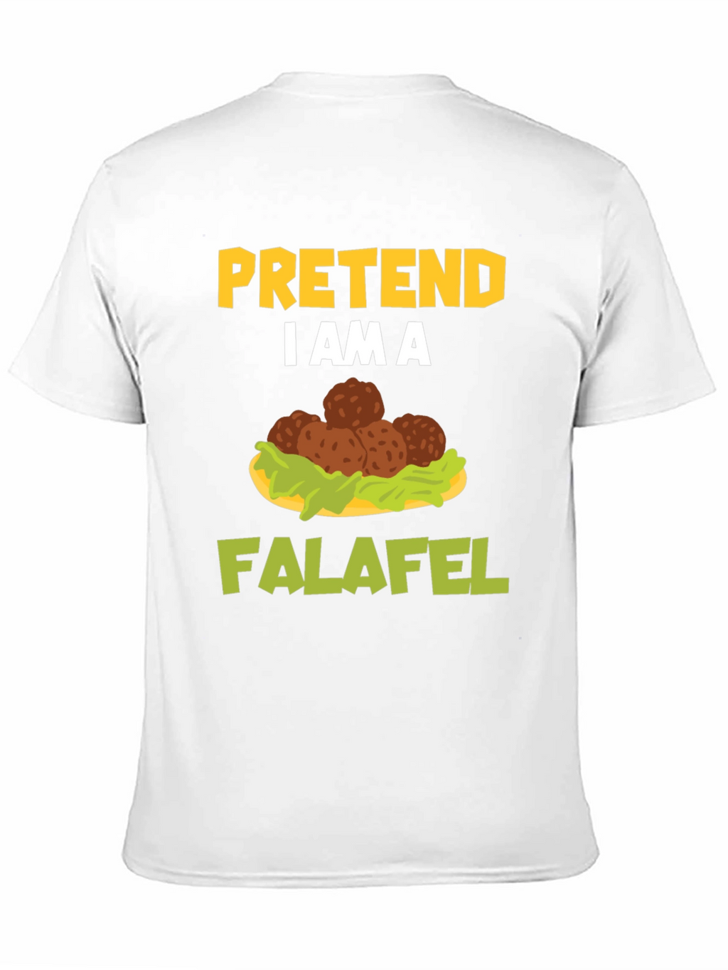 Pretend Im a Falafel Graphic Tee