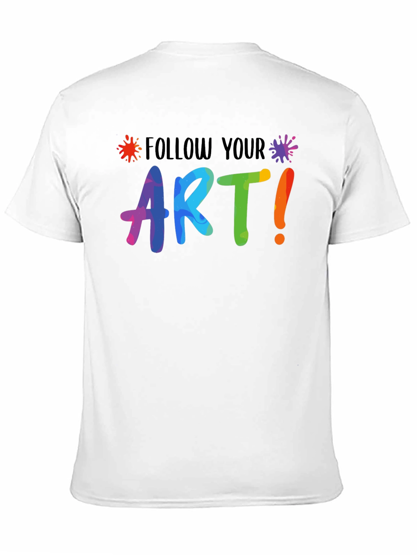 Follow Your Art Graphic T-Shirt