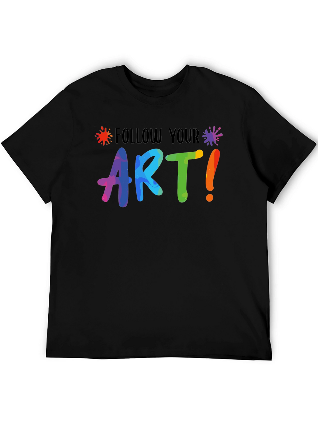 Follow Your Art Graphic T-Shirt