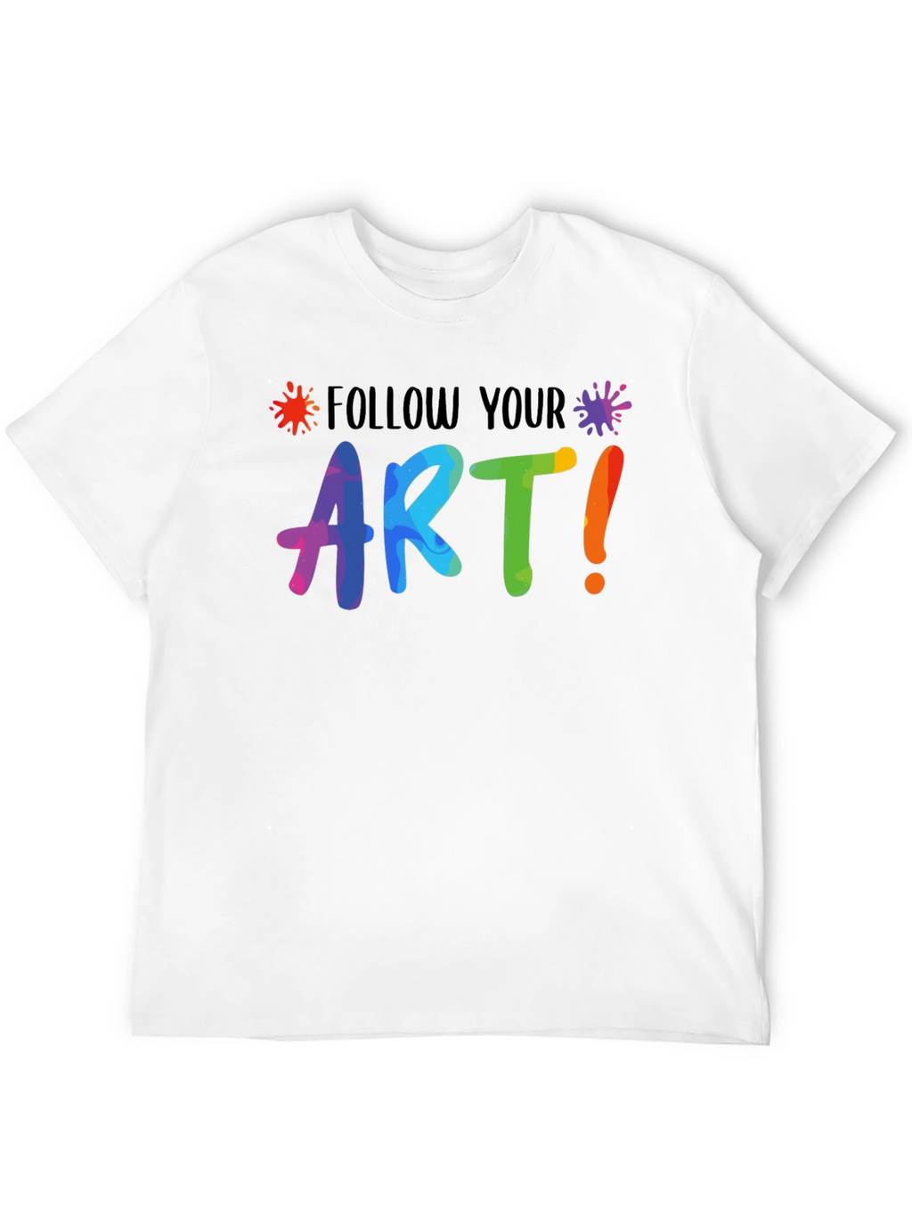 Follow Your Art Graphic T-Shirt