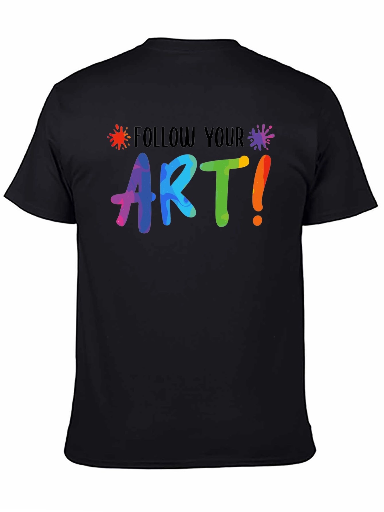 Follow Your Art Graphic T-Shirt